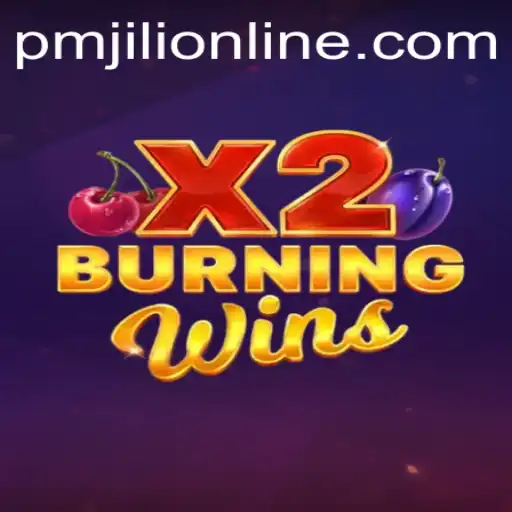 Explore the Thrilling World of BurningWinsX2: A Deep Dive into PMJILI ONLINE